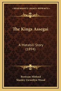 The Kings Assegai