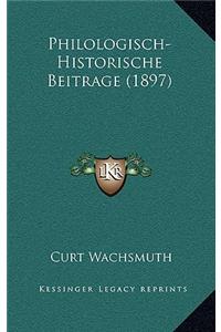 Philologisch-Historische Beitrage (1897)