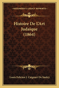 Histoire De L'Art Judaique (1864)
