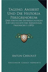 Tageno, Ansbert Und Die Historia Peregrinorum