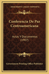 Conferencia De Paz Centroamericana