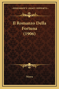 Il Romanzo Della Fortuna (1906)