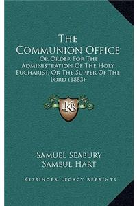 The Communion Office