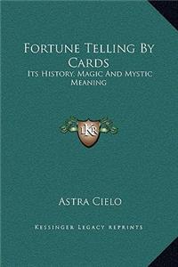 Fortune Telling By Cards