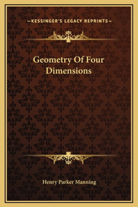 Geometry Of Four Dimensions