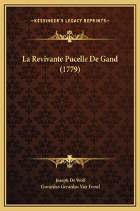 La Revivante Pucelle De Gand (1779)