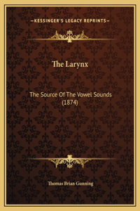Larynx