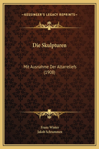 Die Skulpturen