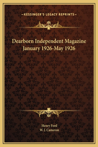 Dearborn Independent Magazine January 1926-May 1926