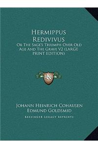 Hermippus Redivivus