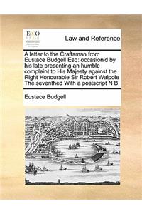 A letter to the Craftsman from Eustace Budgell Esq