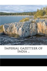 Imperial Gazetteer of India .. Volume 8
