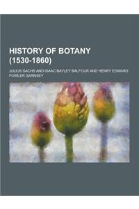 History of Botany (1530-1860)