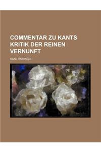 Commentar Zu Kants Kritik Der Reinen Vernunft