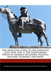 The Armchair Guide to the American Civil War, Vol. 2