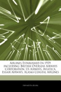 Articles on Airlines Established in 1939, Including