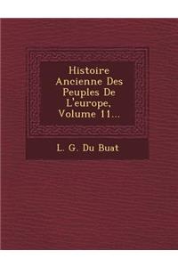 Histoire Ancienne Des Peuples de L'Europe, Volume 11...