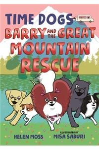 Time Dogs: Barry and the Great Mountain Rescue