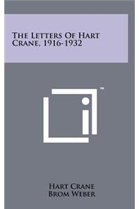 Letters Of Hart Crane, 1916-1932