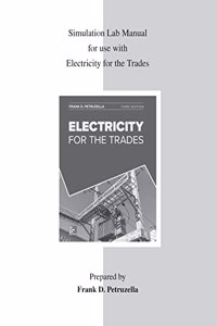 Simulation Lab Manual for Use with Electricity for the Trades