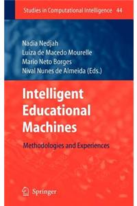 Intelligent Educational Machines: Methodologies and Experiences. Studies in Computational Intelligence, Volume 44