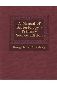 Manual of Bacteriology