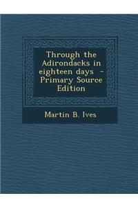 Through the Adirondacks in Eighteen Days