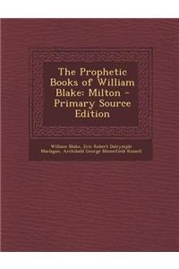 The Prophetic Books of William Blake