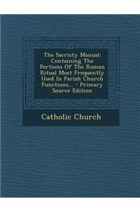 The Sacristy Manual