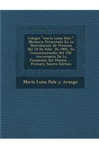 Colegio Maria Luisa Dolz.