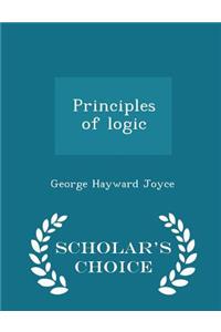 Principles of Logic - Scholar's Choice Edition