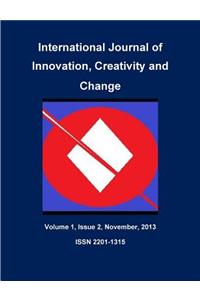 International Journal of Innovation, Creativity and CHange, Volume 1, Issue 2, November 2013