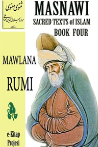 Masnawi Sacred Texts of Islam: Book Four