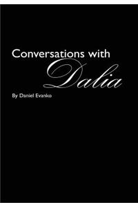 Conversations with Dalia