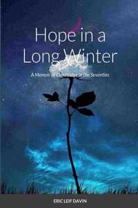 Hope in a Long Winter