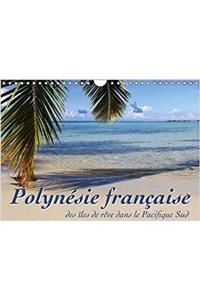 Polynésie française - des îles de rêve dans le Pacifique Sud 2018