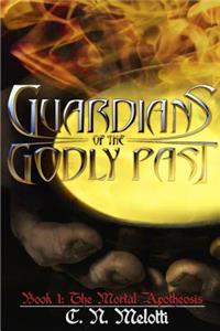 Guardians Of The Godly Past