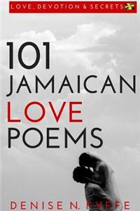 101 Jamaican Love Poems
