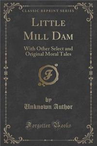 Little Mill Dam