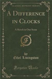 A Difference in Clocks