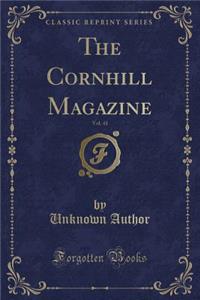 The Cornhill Magazine, Vol. 41 (Classic Reprint)