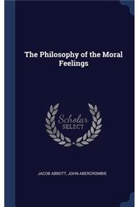 The Philosophy of the Moral Feelings