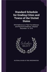 Standard Schedule for Grading Cities and Towns of the United States