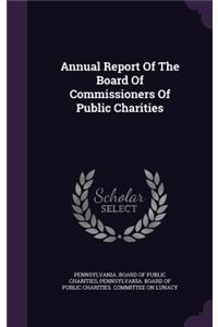 Annual Report of the Board of Commissioners of Public Charities