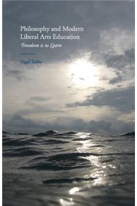 Philosophy and Modern Liberal Arts Education