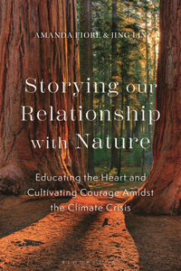 Storying our Relationship with Nature