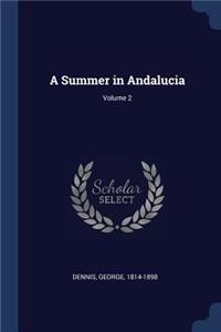 A Summer in Andalucia; Volume 2