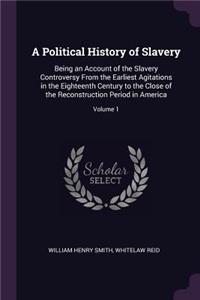 A Political History of Slavery