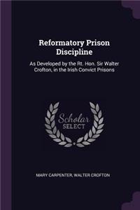 Reformatory Prison Discipline