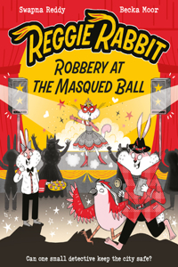 Reggie Rabbit and the Masqued Ball
